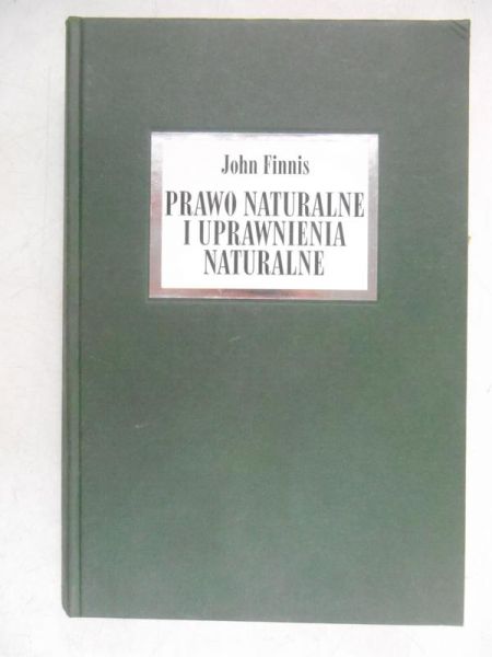 Finnis John - Prawo naturalne i uprawnienia naturalne