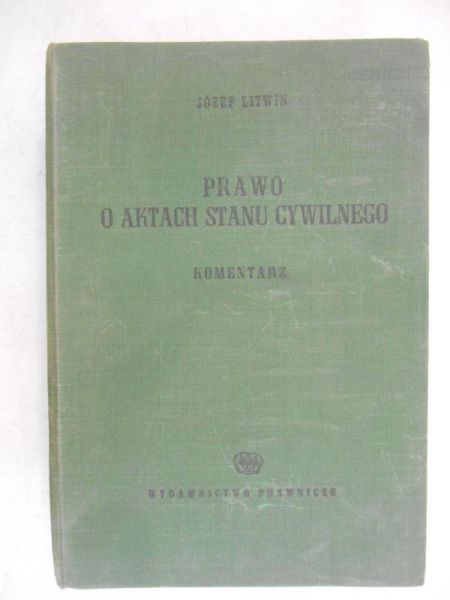 Prawo o aktach stanu cywilnego. Komentarz