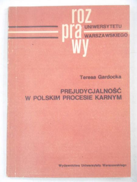 Prejudycjalność w polskim procesie karnym