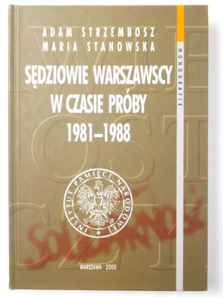 Sędziowie warszawscy w czasie próby 1981-1988