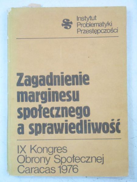 Zagadnienie marginesu społecznego a sprawiedliwość
