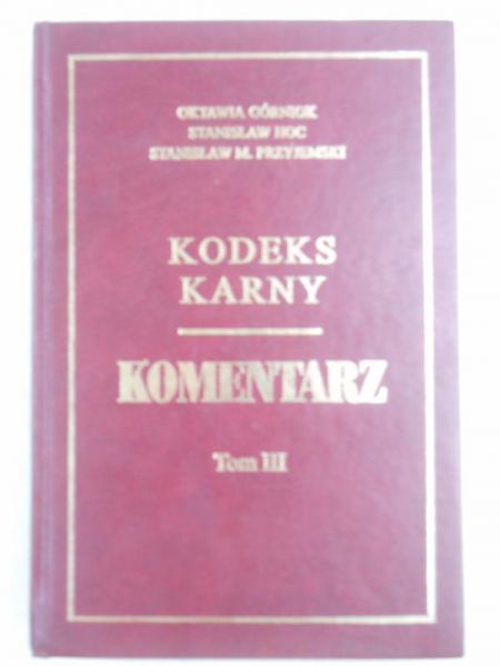 Kodeks karny. Komentarz, Tom III