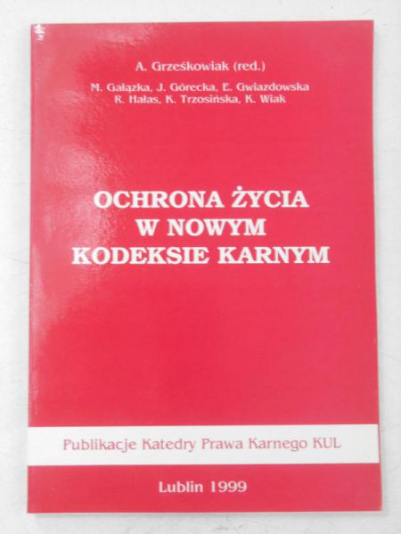Ochrona życia w nowym kodeksie karnym