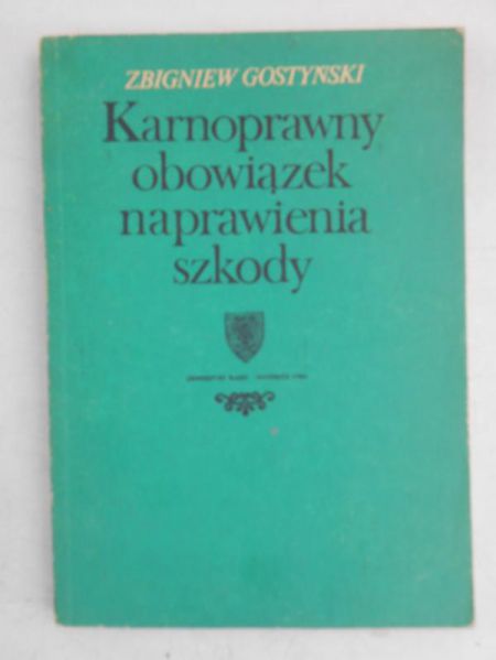 Karnoprawny obowiązek naprawienia szkody