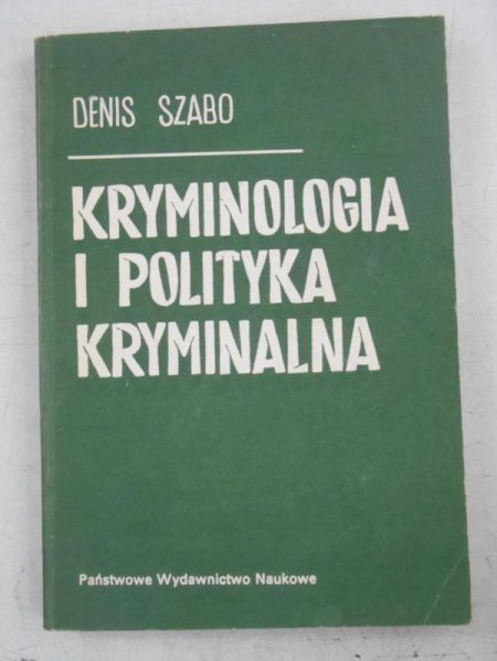 Kryminologia i polityka kryminalna