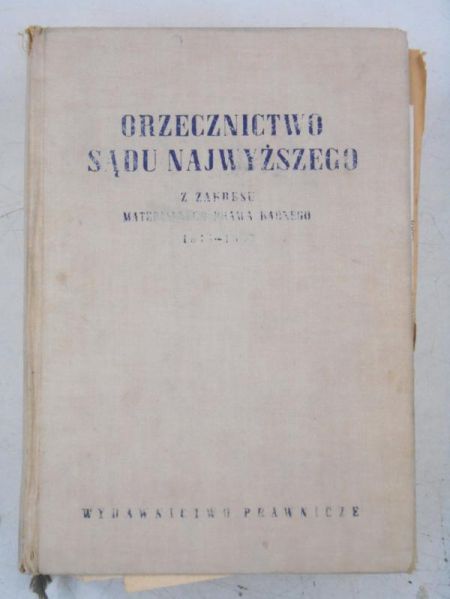 Auscaler Gustaw (opr.) - Orzecznictwo Sądu Najwyższego z zakresu materialnego prawa karnego 1945-1957