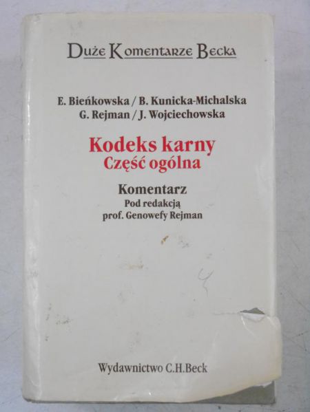 Bieńkowska E. - Kodeks karny. Część ogólna