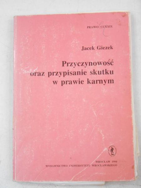 Przyczynowość oraz przypisanie skutku w prawie karnym