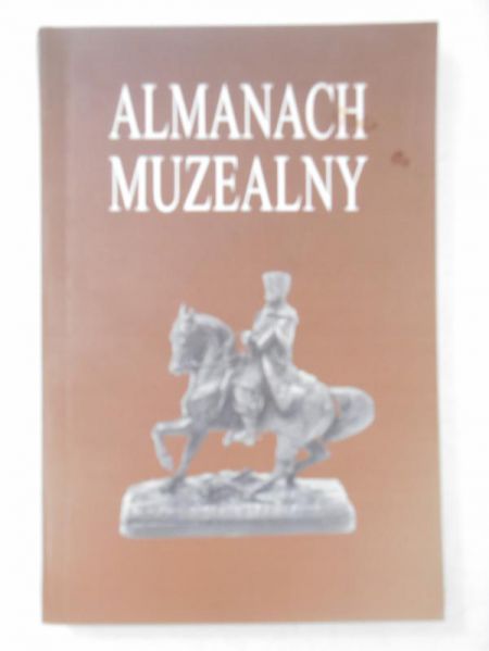 Durko Janusz (red.) - Almanach muzealny, Tom IV