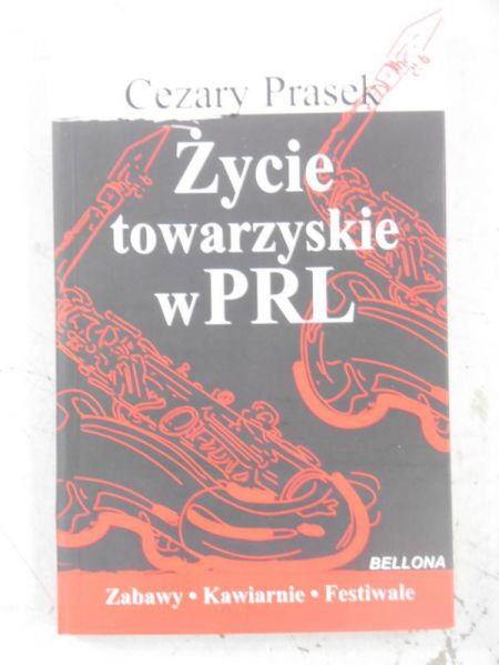 Źycie towarzyskie w PRL + Autograf
