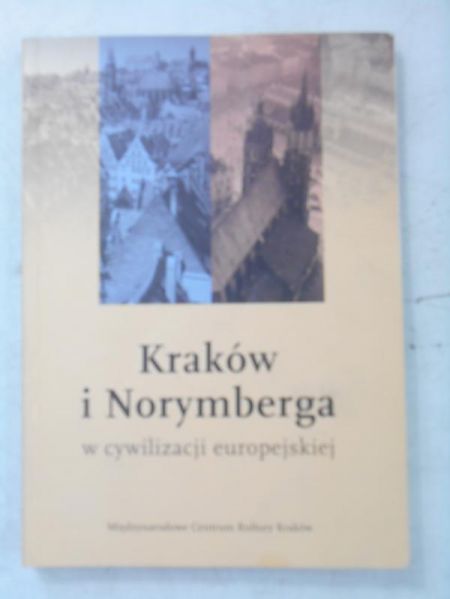 Kraków i Norymberga w cywilizacji europejskiej