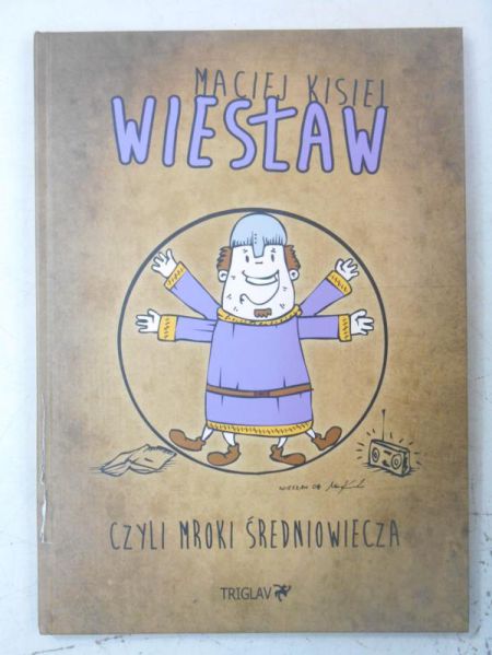 Kisiel Maciej - Wiesław czyli mroki średniowiecza