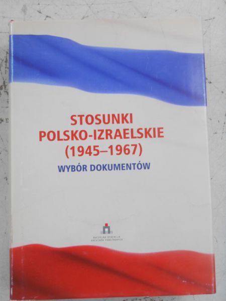 Stosunki Polsko-Izraelskie (1945-1967)