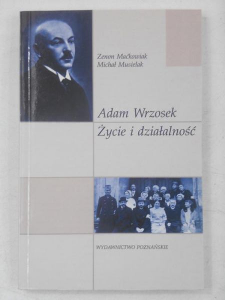 Adam Wrzosek, życie i działalność