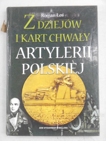 Z dziejów i kart chwały artylerii polskiej