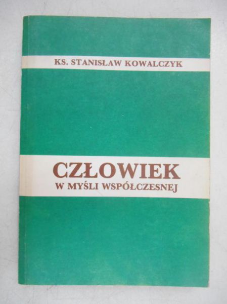 Człowiek w myśli współczesnej