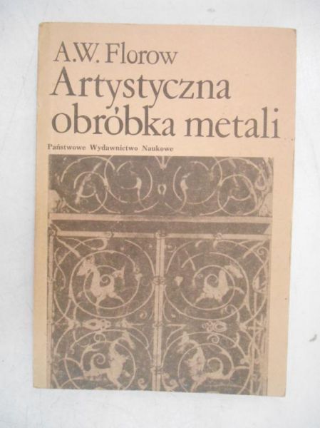 Artystyczna obróbka metali