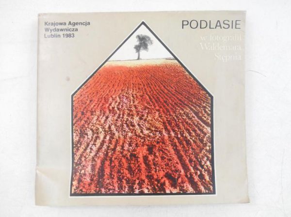 Podlasie w fotografii Waldemara Stępnia