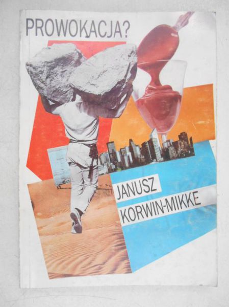 Korwin-Mikke Janusz - Prowokacja?