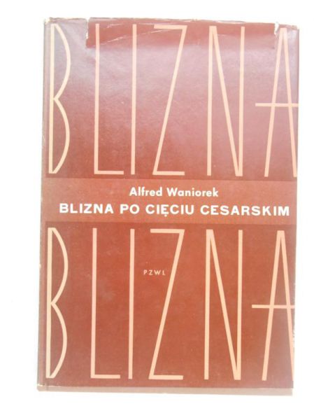 Blizna po cięciu cesarskim