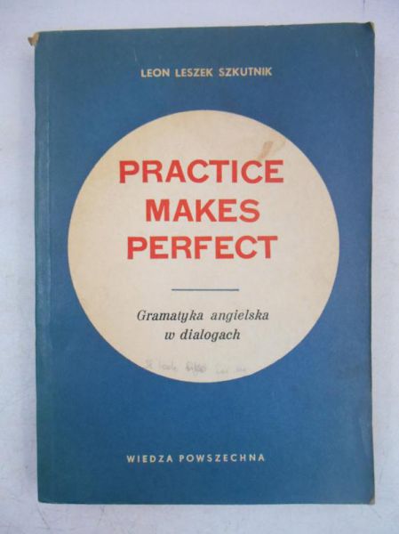 Practice Makes Perfect
