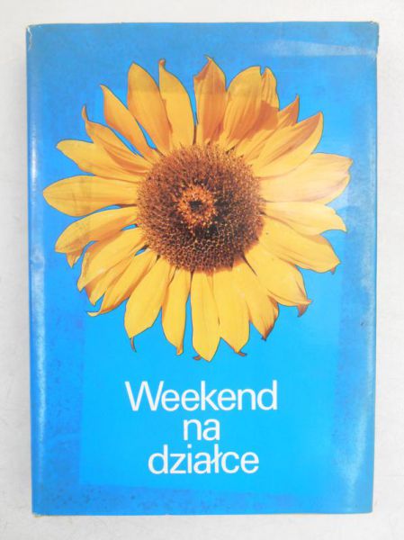 Weekend na działce