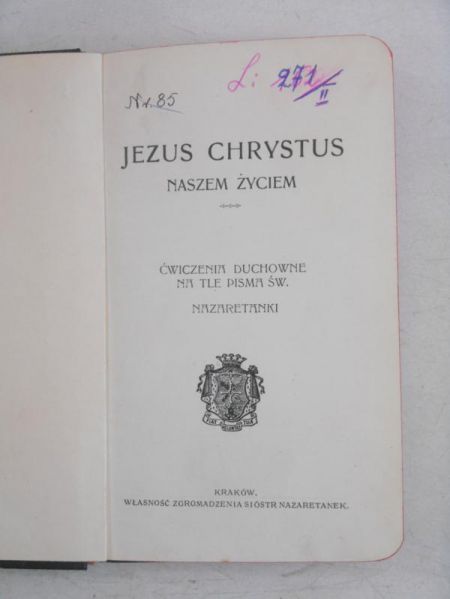 Jezus Chrystus naszem życiem, 1913 r.
