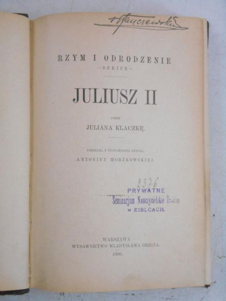Julian Klaczko  - Rzym i odrodzenie. Juliusz II., 1900 r.