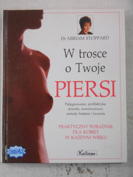W trosce o Twoje piersi.