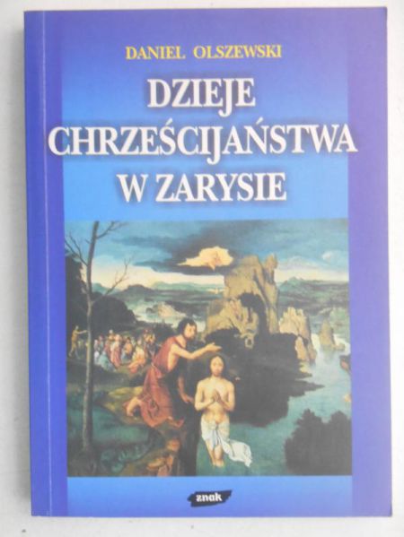 Dzieje Chrześcijaństwa w zarysie