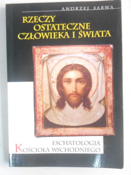 Rzeczy ostateczne człowieka i świata