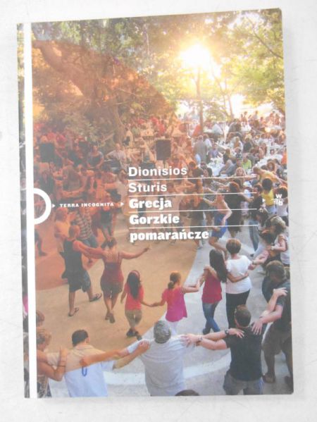 Sturis Dionisios - Grecja. Gorzkie pomarańcze