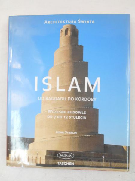 Islam. Od Bagdadu do Kordoby
