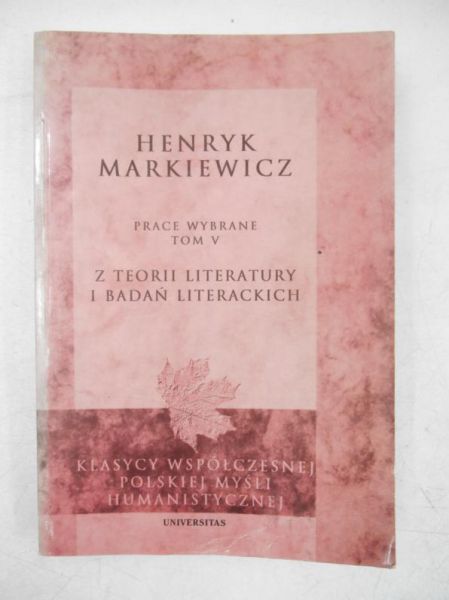 Z teorii literatury i badań literackich, Tom V