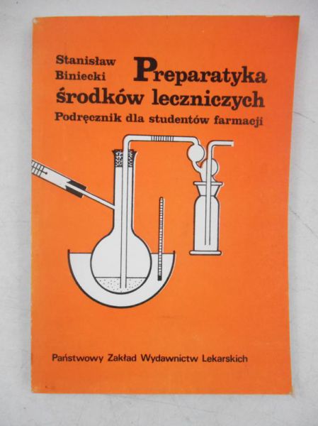 Biniecki Stanisław - Preparatyka środków leczniczych. Podręcznik dla studentów