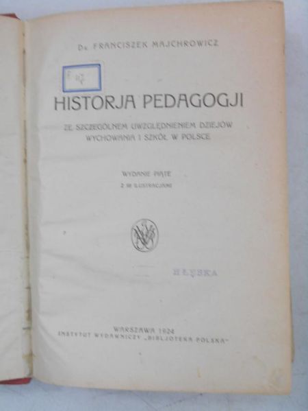 Majchrowicz Franciszek - Historja pedagogji, 1924 r.