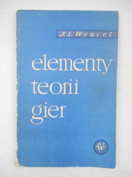 Wencel J. S. - Elementy teorii gier