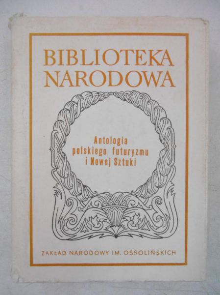 Antologia polskiego futuryzmu i Nowej Sztuki, BN