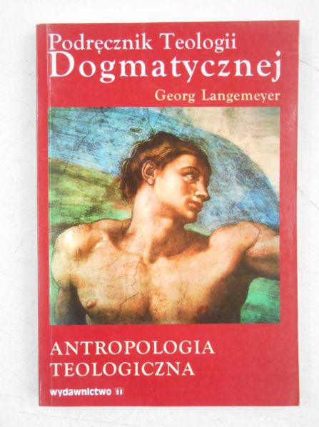 Langemeyer Georg - Podręcznik Teologii Dogmatycznej