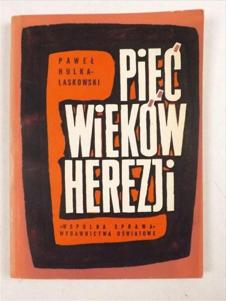 Pięć wieków herezji