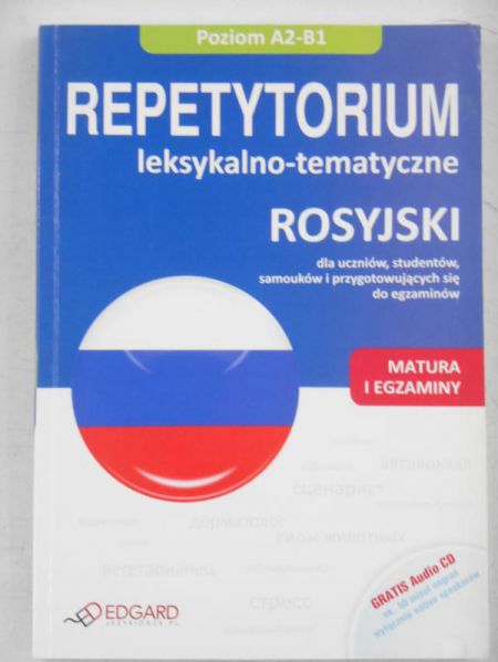 Repetytorium leksykalno- tematyczne. Rosyjski
