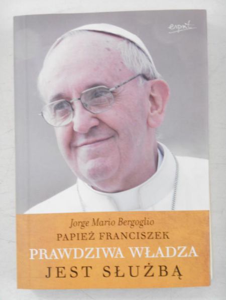 Prawdziwa władza jest służbą