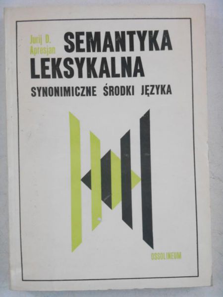Semantyka leksykalna. Synonimiczne środki językowe