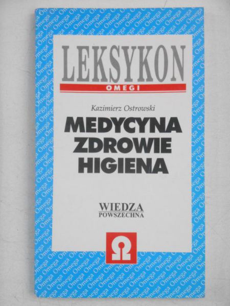 Medycyna, zdrowie, higiena