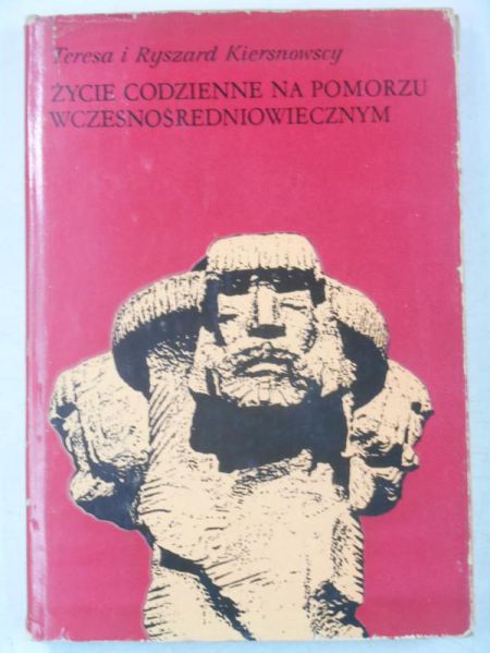 Kersnowscy    - Życe codzenne na Pomorzu wczesnośrednowecznym