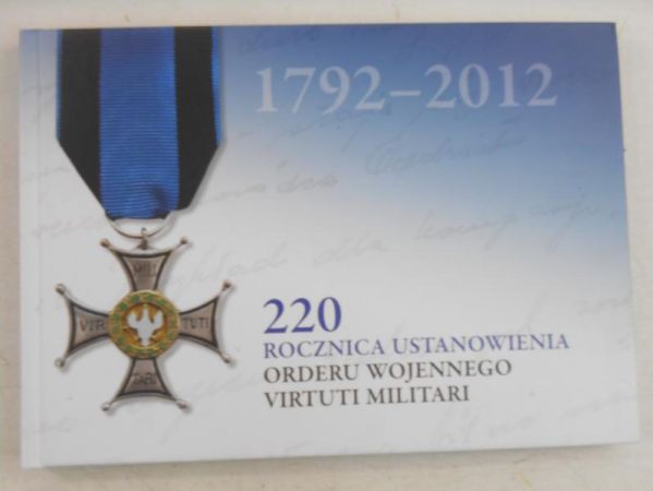 220 rocznica ustanowienia orderu wojenego Virtuti Militari
