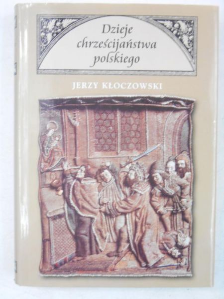 Dzieje chrześcijaństwa polskiego