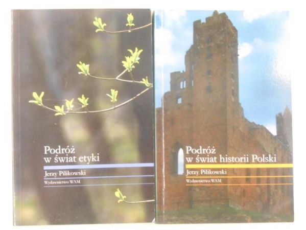 Podróż w świat etyki / Podróż w świat historii Polski