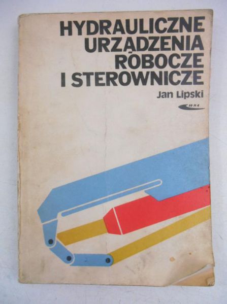 Hydrauliczne urządzenia robocze i sterownicze