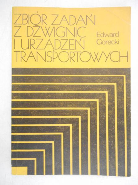 Zbiór zadań z dźwignic i urządzeń transportowych